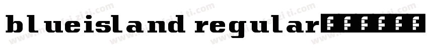 blueisland regular字体转换